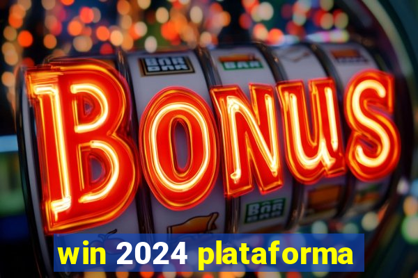 win 2024 plataforma