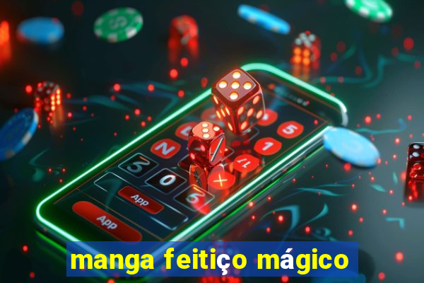 manga feitiço mágico