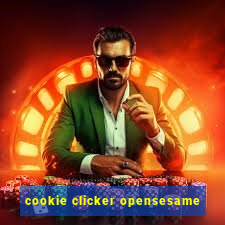 cookie clicker opensesame