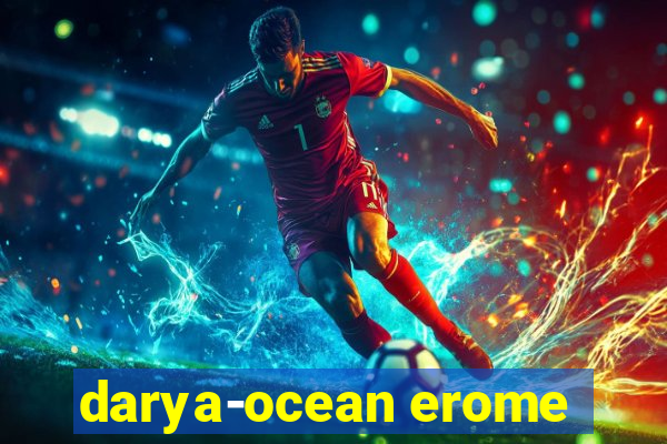 darya-ocean erome