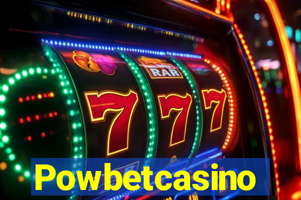 Powbetcasino