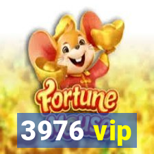 3976 vip