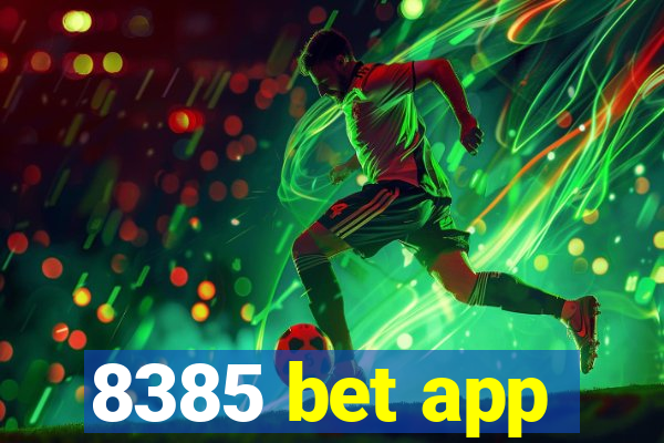 8385 bet app