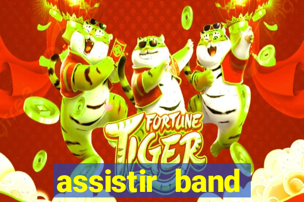 assistir band sports ao vivo gratis