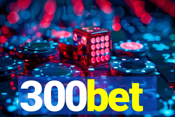 300bet