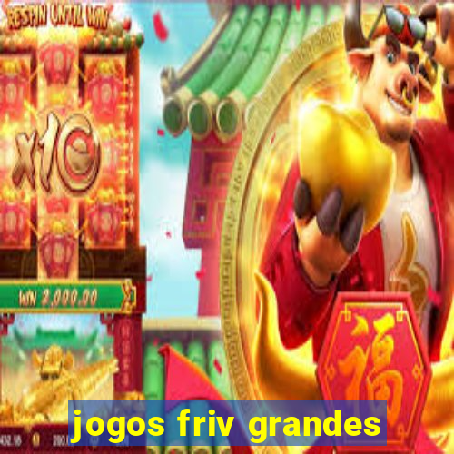 jogos friv grandes