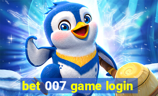 bet 007 game login