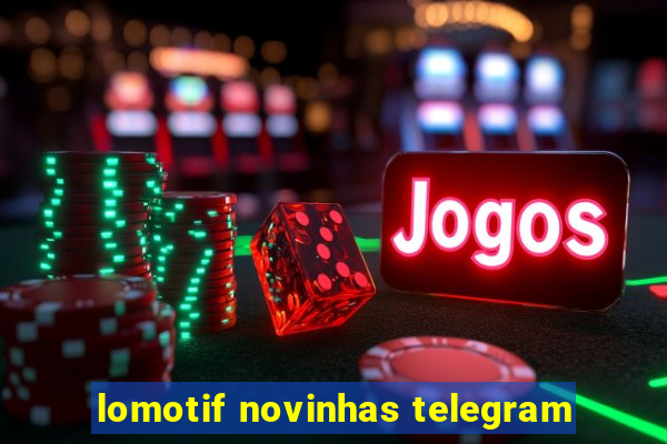 lomotif novinhas telegram