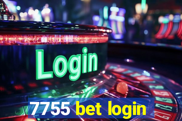 7755 bet login