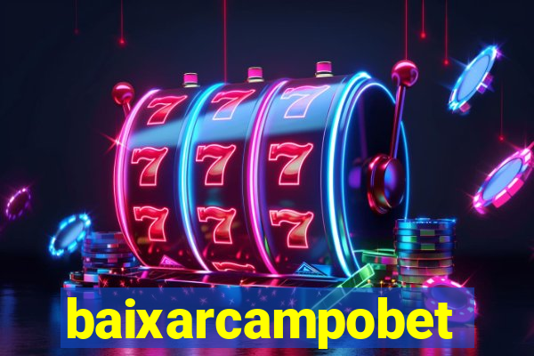 baixarcampobet