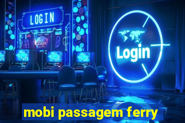 mobi passagem ferry