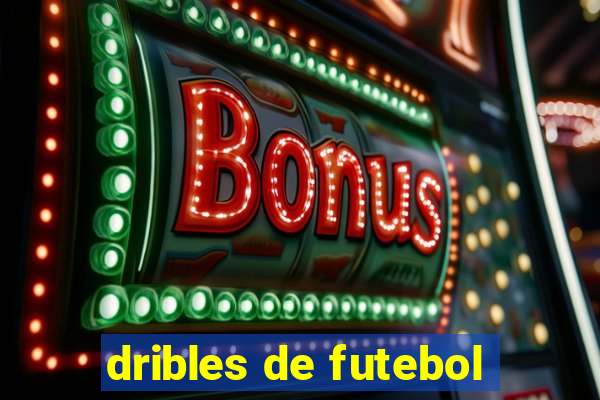 dribles de futebol