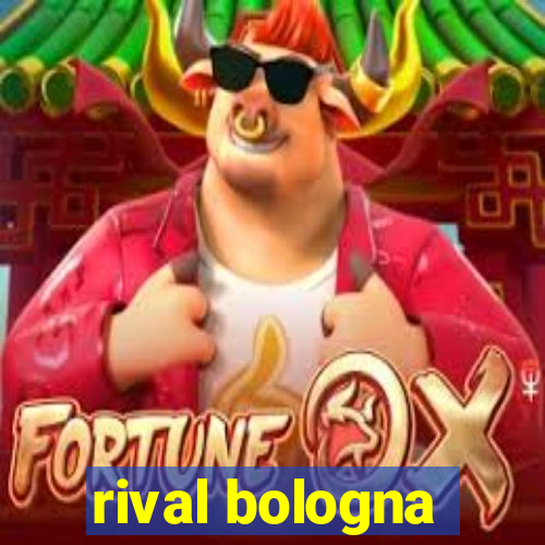 rival bologna