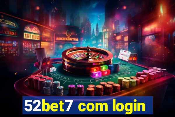 52bet7 com login