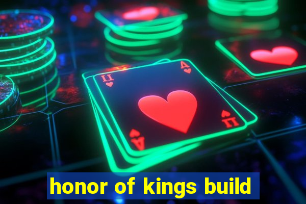 honor of kings build