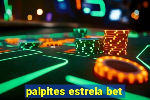 palpites estrela bet