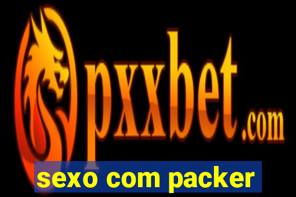 sexo com packer