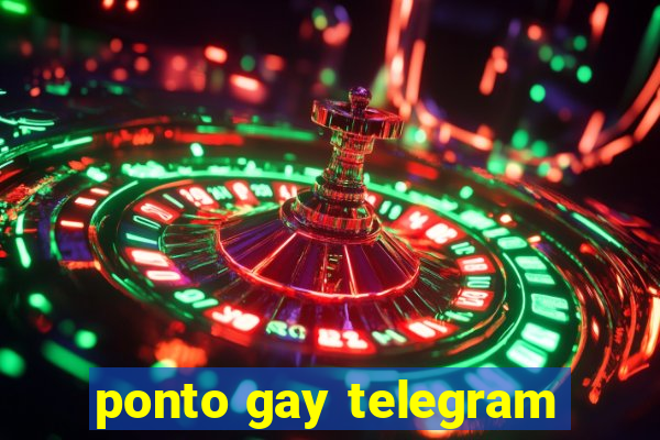 ponto gay telegram