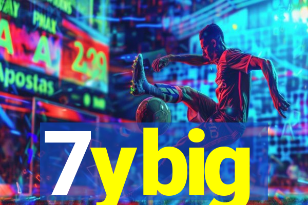 7ybig