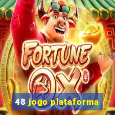 48 jogo plataforma