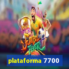 plataforma 7700