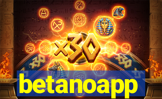 betanoapp