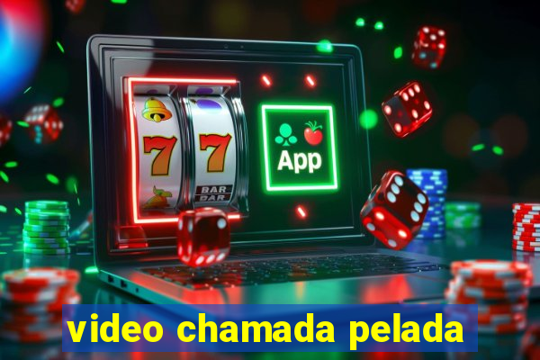 video chamada pelada