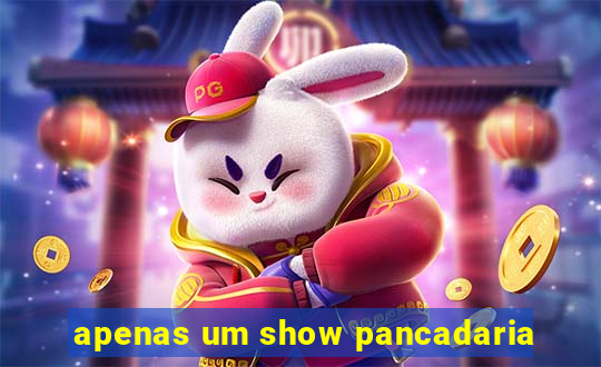 apenas um show pancadaria