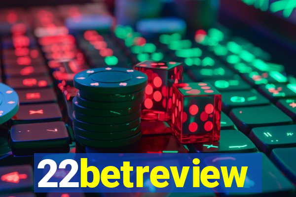 22betreview