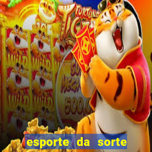 esporte da sorte deposito minimo