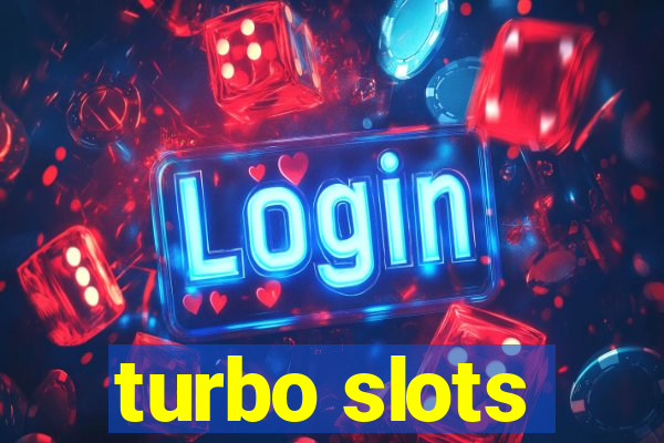 turbo slots