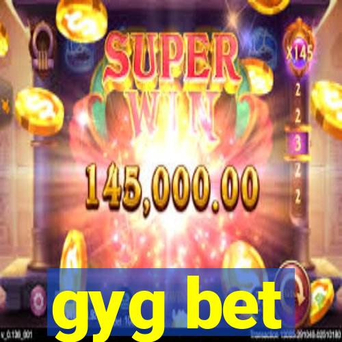 gyg bet