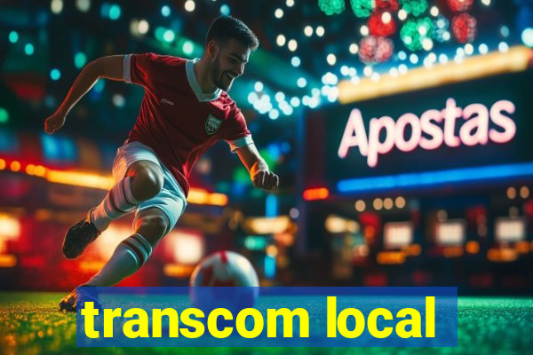 transcom local