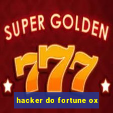 hacker do fortune ox