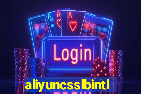 aliyuncsslbintl.com