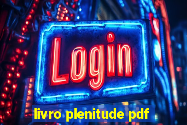 livro plenitude pdf