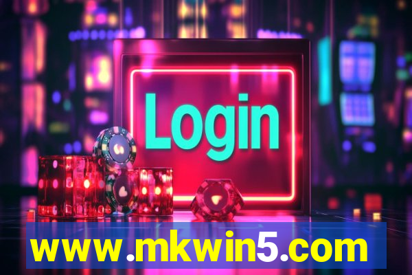 www.mkwin5.com