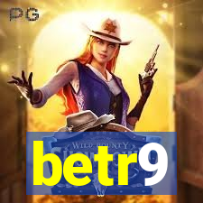 betr9