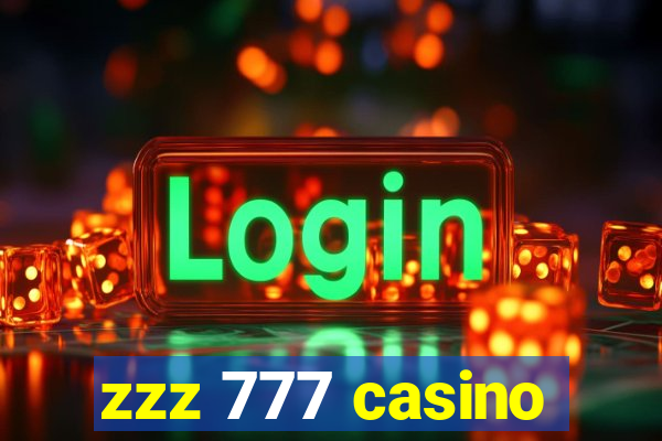 zzz 777 casino