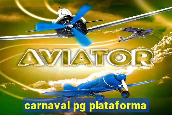 carnaval pg plataforma