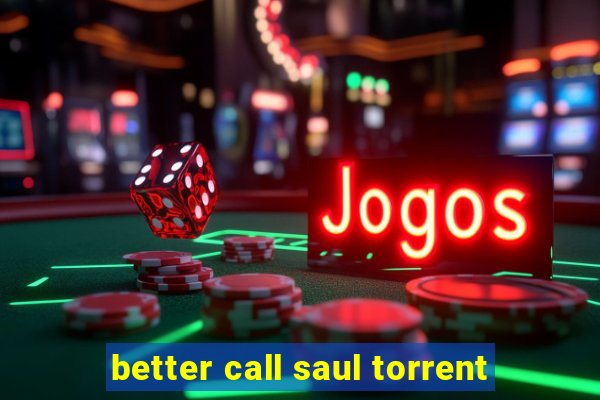 better call saul torrent