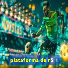 plataforma de r$ 1