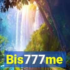 Bis777me