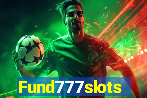 Fund777slots