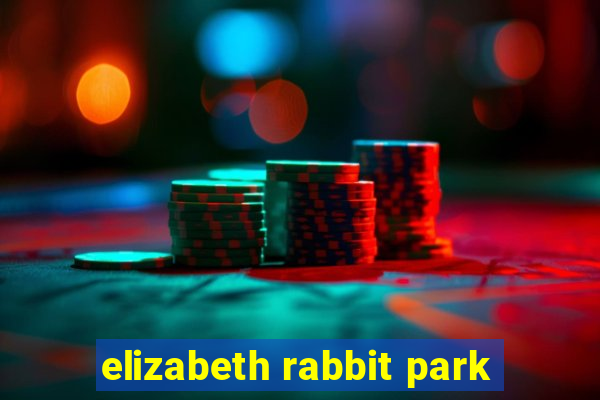 elizabeth rabbit park