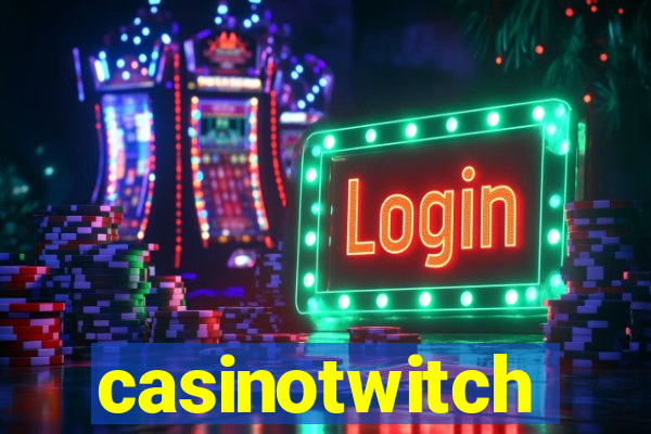 casinotwitch