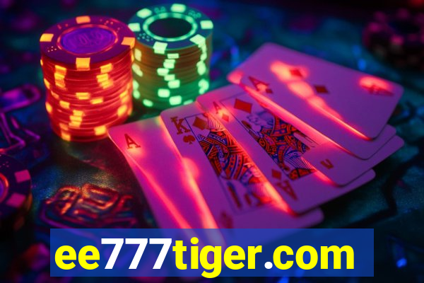 ee777tiger.com