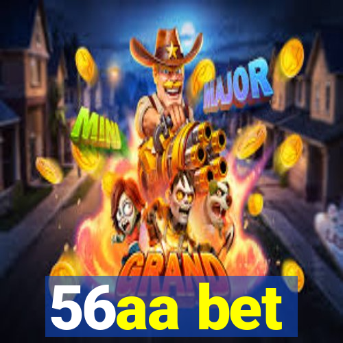 56aa bet