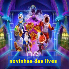 novinhas das lives