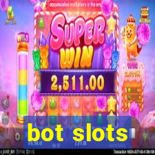 bot slots